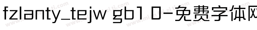 fzlanty_tejw gb1 0字体转换